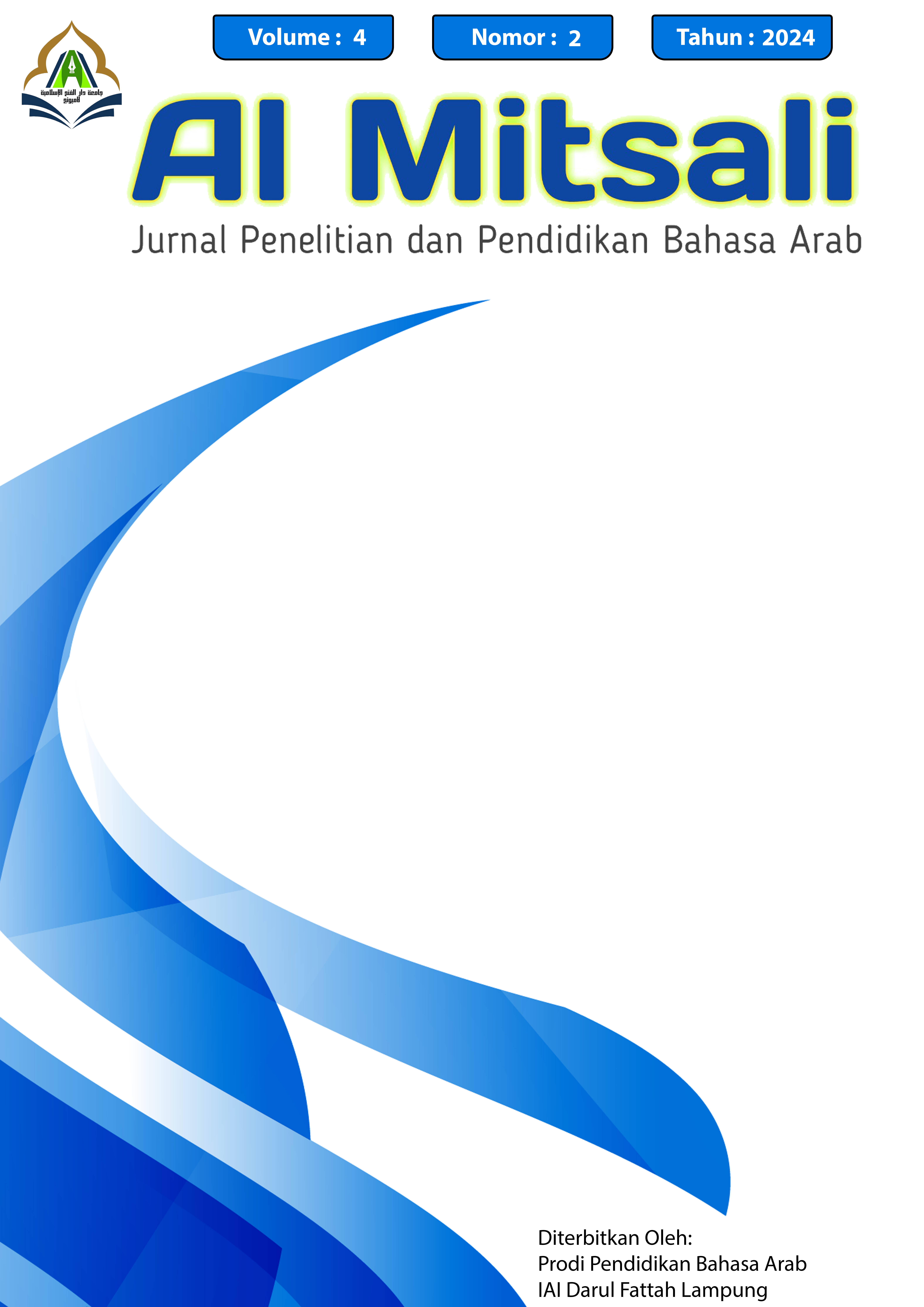 					View Vol. 4 No. 2 (2024): Al Mitsali: Jurnal Penelitian dan Pendidikan Bahasa Arab
				